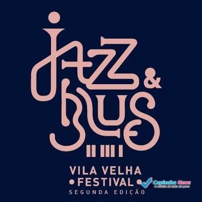 2º Vila Velha Jazz & Blues Festival começa nessa quinta 2º Vila Velha Jazz & Blues Festival começa nessa quinta