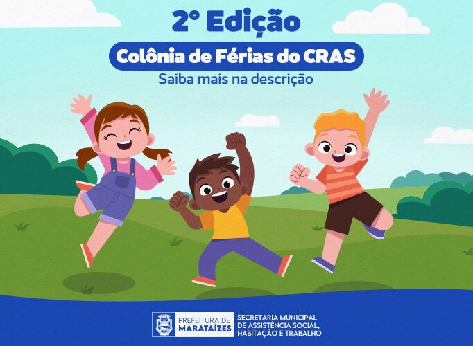 2ª edição da Colônia de Férias do CRAS – Notícias sobre Marataízes 2ª edição da Colônia de Férias do CRAS