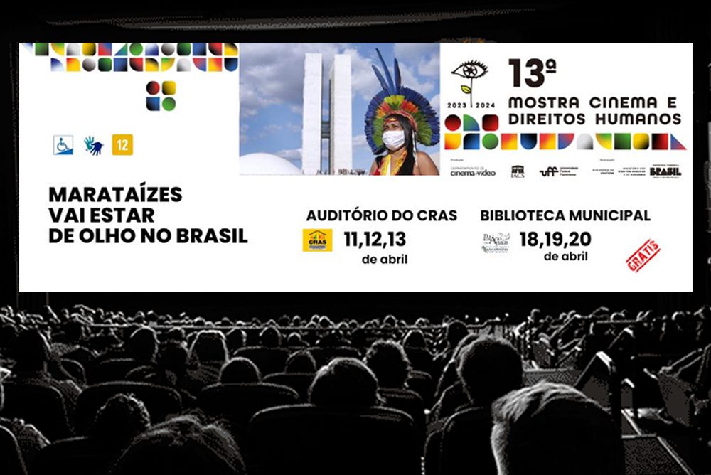 Marataízes integra a 13ª Mostra de Cinema de Direitos Humanos Marataízes integra a 13ª Mostra de Cinema de Direitos Humanos