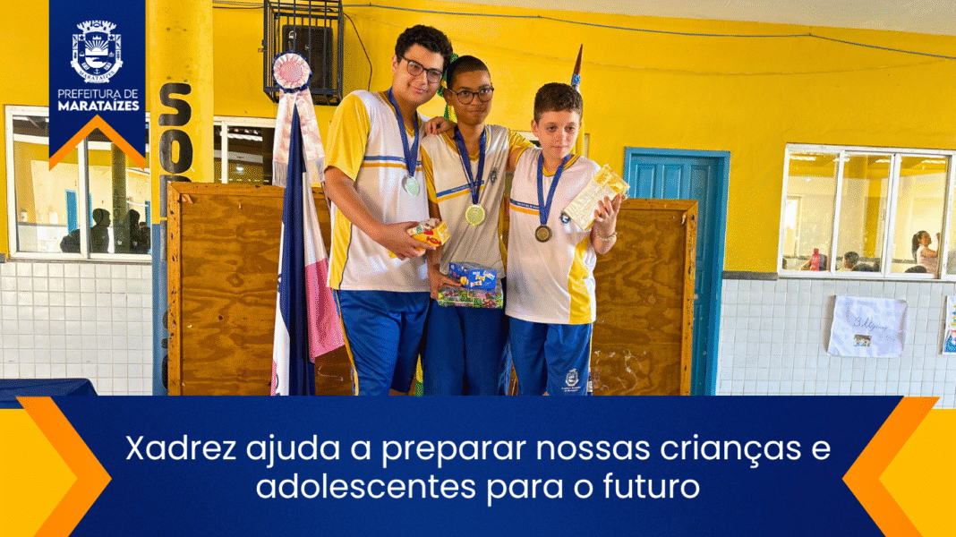 Xadrez: ferramenta de aprendizagem para jovens em Marataízes Xadrez ajuda a preparar nossas crianças e adolescentes para o futuro