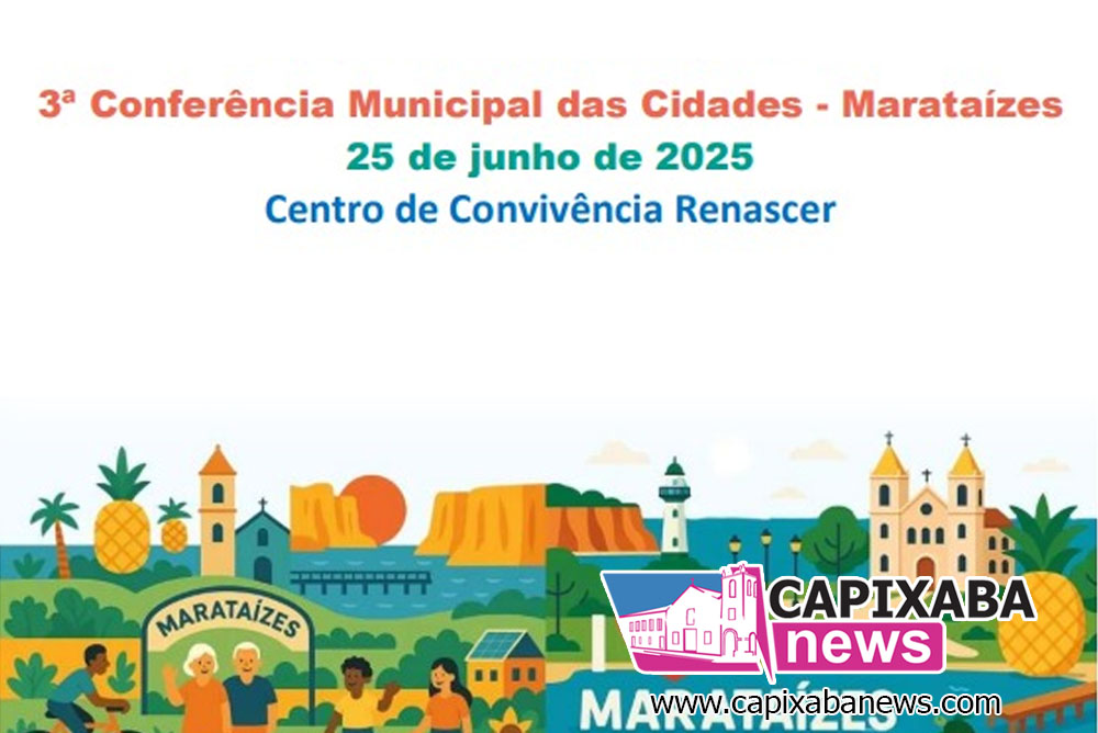 Confira a programação completa da 3ª Conferência das Cidades em Marataízes nesta quarta (25) Confira a programação completa da 3ª Conferência das Cidades em Marataízes nesta quarta (25)