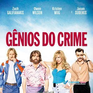 Cine Via Sul Traz Para Você: GÊNIOS DO CRIME Cine Via Sul Traz Para Você: GÊNIOS DO CRIME