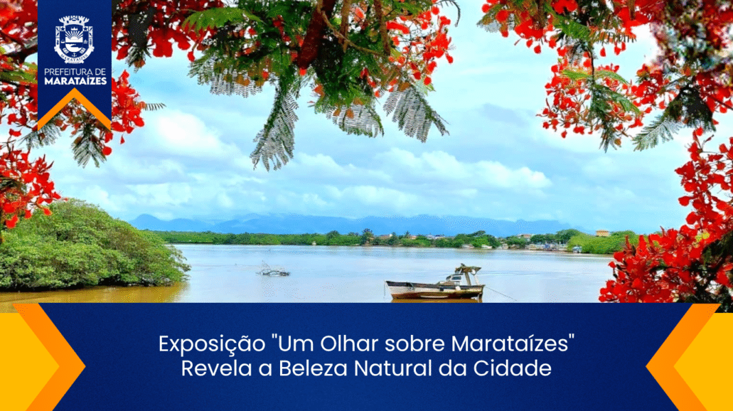 Exposição “Um Olhar sobre Marataízes” Mostra a Beleza Local Exposição "Um Olhar sobre Marataízes" Revela a Beleza Natural da Cidade