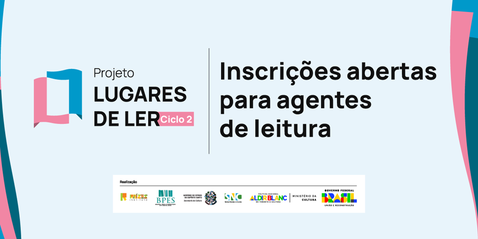 Inscrições abertas para Agentes de Leitura do Governo do ES no Lugares de Ler Inscrições abertas para Agentes de Leitura do Governo do ES no Lugares de Ler