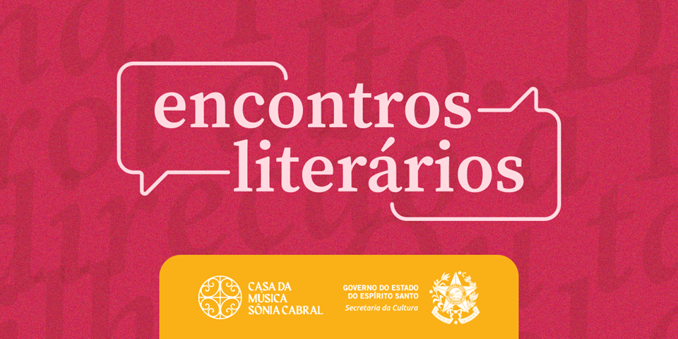 Governo do ES promove ‘Encontros Literários’ com escritores capixabas Governo do ES promove ‘Encontros Literários’ com escritores capixabas
