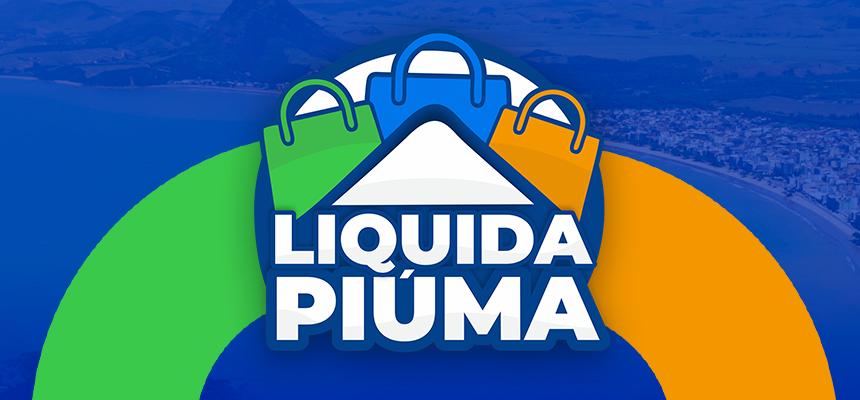 Liquida Piúma: Festa marca o fim da 1ª edição neste sábado Liquida Piúma encerra sua 1ª edição neste sábado com festa e valorização do comércio local