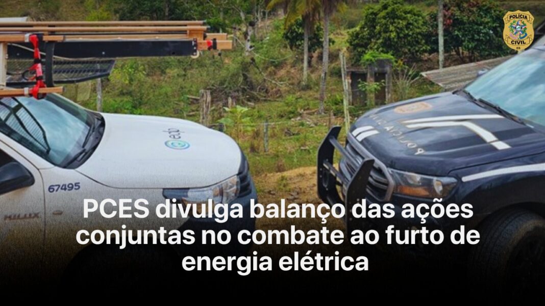 Polícia Civil do ES registra 86 ocorrências de furto de energia até outubro Polícia Civil do ES registra 86 ocorrências de furto de energia até outubro