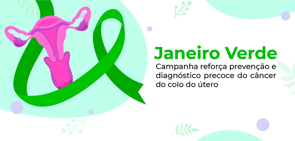 Janeiro Verde: Governo do ES destaca prevenção do câncer do colo do útero Janeiro Verde: Governo do ES destaca prevenção do câncer do colo do útero