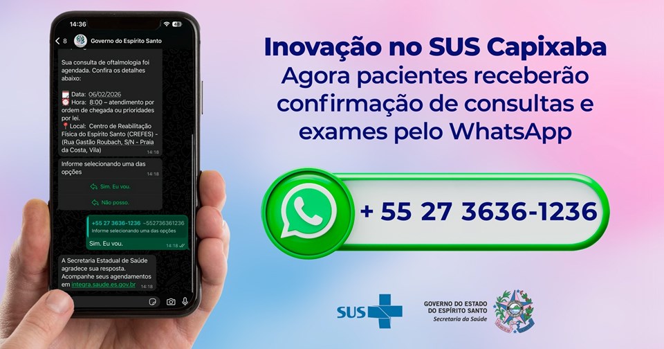 Governo do ES oferece confirmações de consultas do SUS pelo WhatsApp Governo do ES oferece confirmações de consultas do SUS pelo WhatsApp
