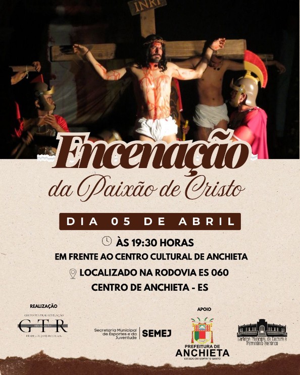 Encenação da Paixão de Cristo acontece em Anchieta no dia 05 de abril Notícia Encenação da Paixão de Cristo - Prefeitura Municipal de Anchieta