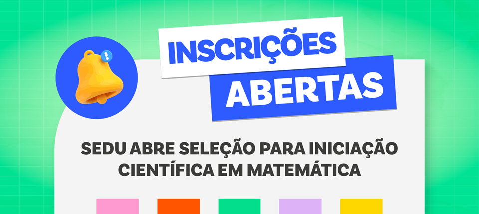 Governo do ES lança seleção para Iniciação Científica em Matemática