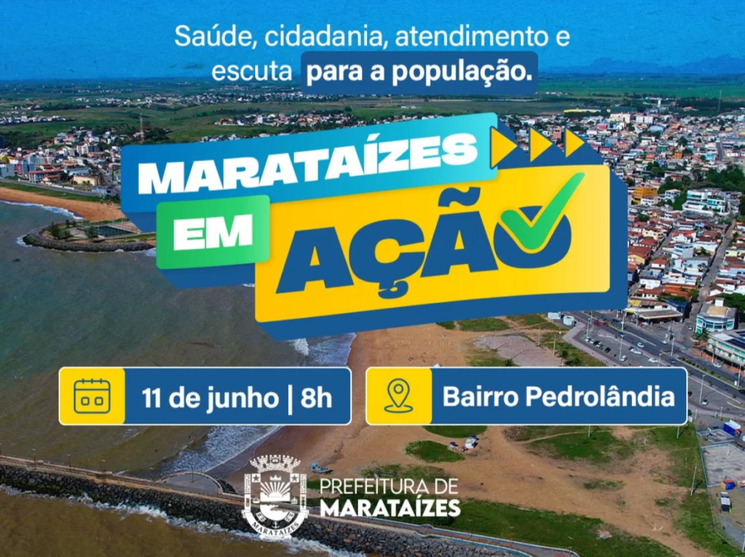 Pedrolândia recebe Marataízes em Ação nesta quinta, 11 de junho Pedrolândia recebe 3º Marataízes em Ação nesta quinta, 11 de junho