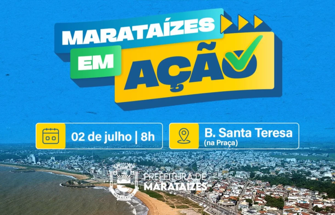 Santa Teresa receberá o 6º Marataízes em Ação nesta quinta-feira Bairro Santa Teresa recebe o 6º Marataízes em Ação nesta quinta